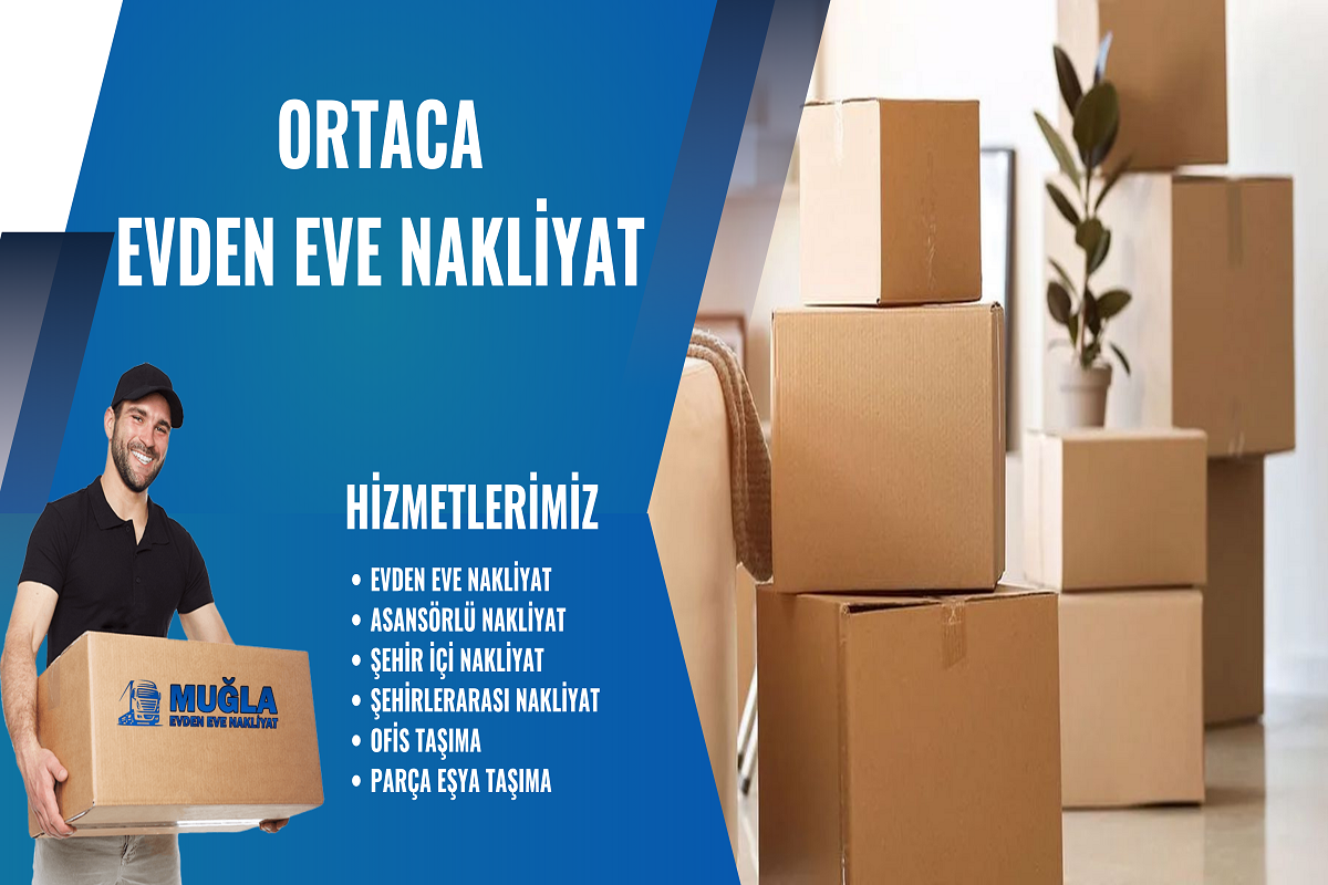 Ortaca Evden Eve Nakliyat